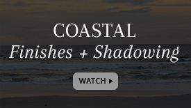 Costal Finishes and Shadowing