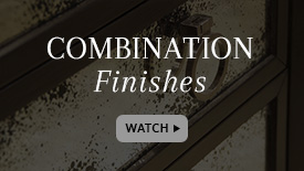 Combination Finishes